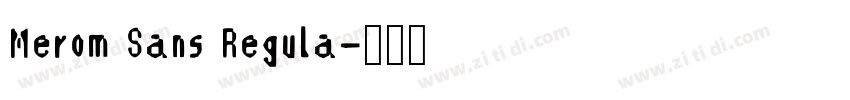 Merom Sans Regula字体转换